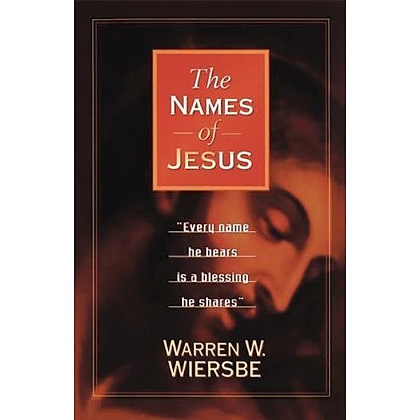 Names of Jesus, Warren W. Wiersbe