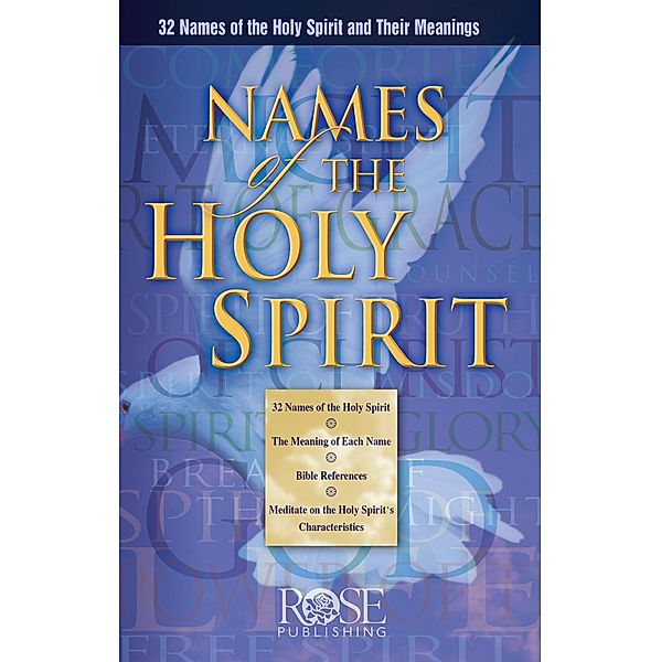 Names of the Holy Spirit, Rose Publishing