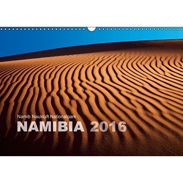Namib Naukluft Nationalpark. NAMIBIA 2016 (Wandkalender 2016 DIN A3 quer), Lucyna Koch