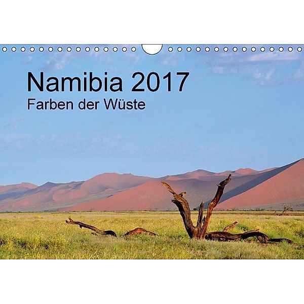 Namibia 2017 Farben der Wüste / AT-Version (Wandkalender 2017 DIN A4 quer), Iwona Schellnegger