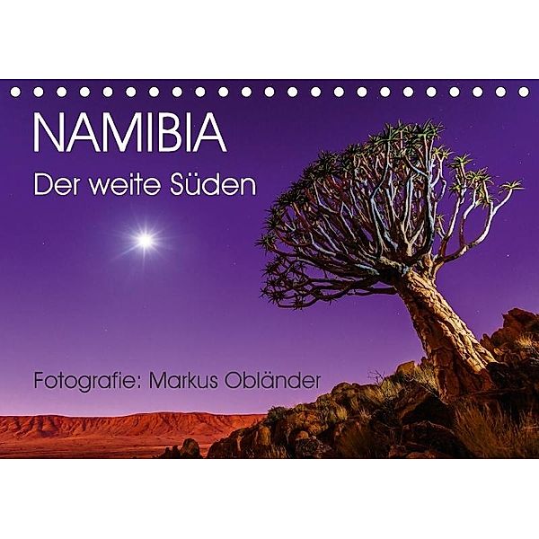 Namibia - Der weite Süden (Tischkalender 2017 DIN A5 quer), Markus Obländer