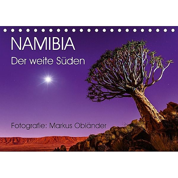 Namibia - Der weite Süden (Tischkalender 2018 DIN A5 quer), Markus Obländer