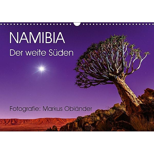 Namibia - Der weite Süden (Wandkalender 2018 DIN A3 quer), Markus Obländer