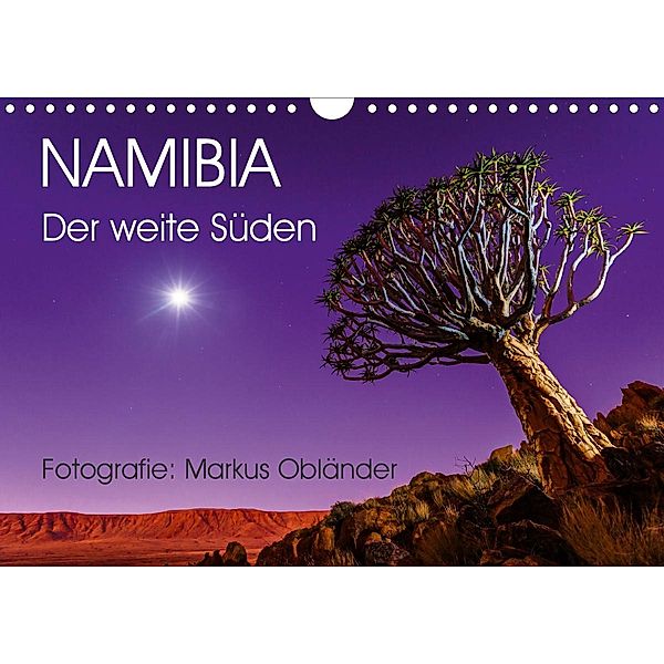 Namibia - Der weite Süden (Wandkalender 2021 DIN A4 quer), Markus Obländer