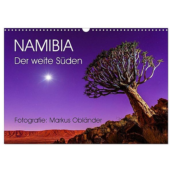 Namibia - Der weite Süden (Wandkalender 2024 DIN A3 quer), CALVENDO Monatskalender, Markus Obländer