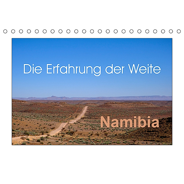 Namibia - Die Erfahrung der Weite (Tischkalender 2019 DIN A5 quer), Hans Seidl