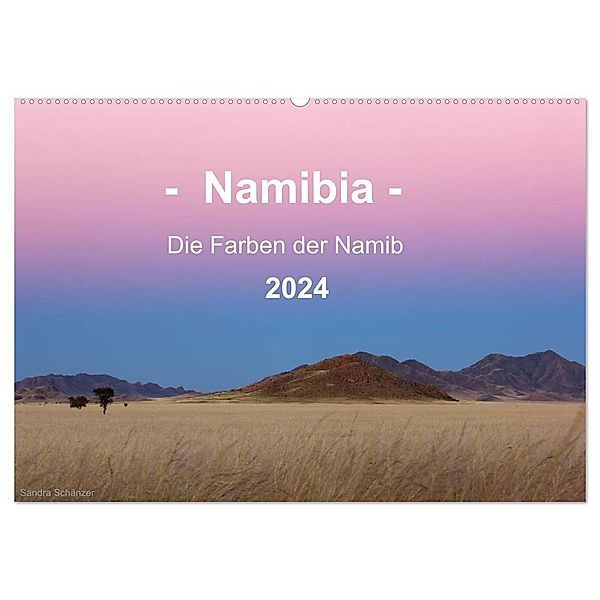 Namibia - Die Farben der Namib (Wandkalender 2024 DIN A2 quer), CALVENDO Monatskalender, Sandra Schänzer