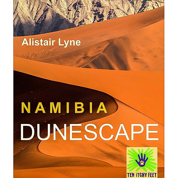 Namibia - Dunescape, Alistair Lyne