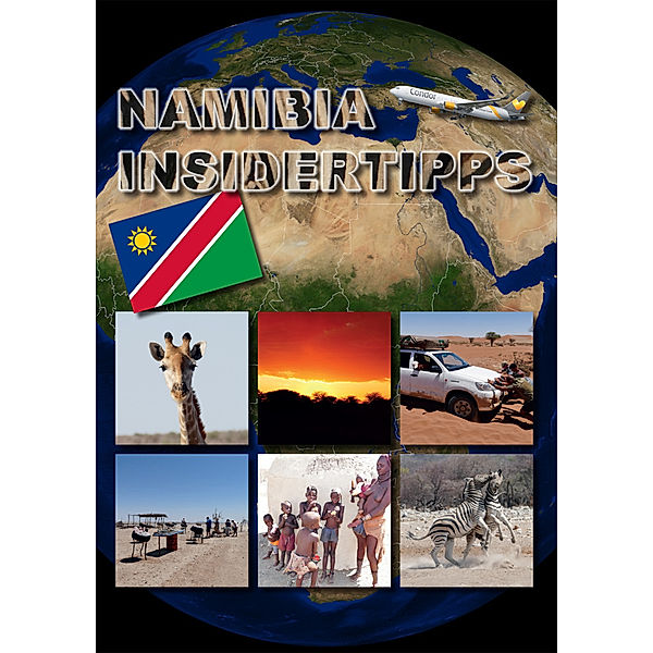 Namibia Insidertipps, Bernd Degen, Daniela Fleischmann