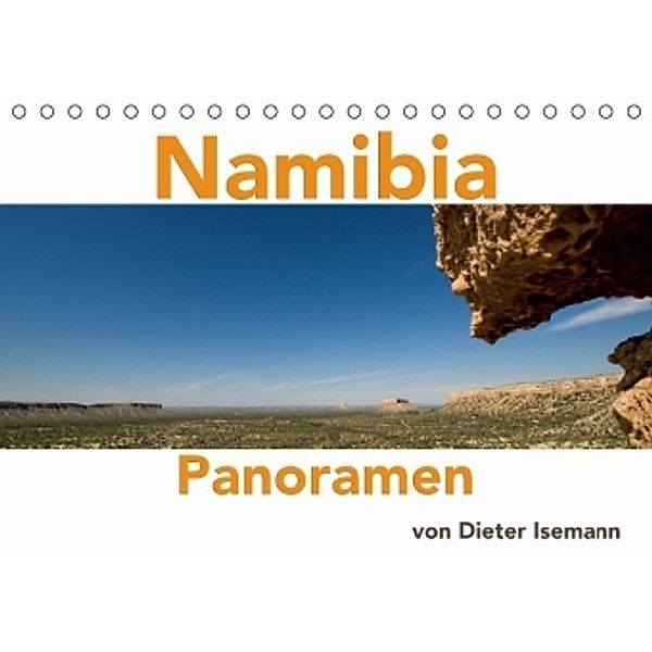 Namibia - Panoramen (Tischkalender 2016 DIN A5 quer), Dieter Isemann