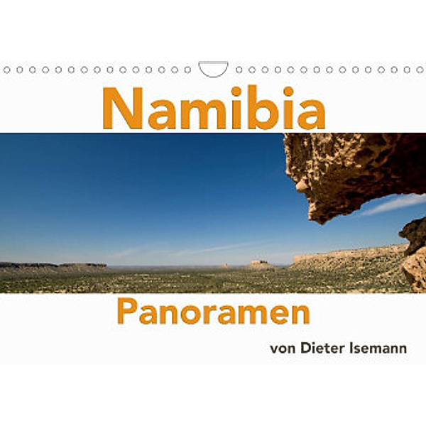 Namibia - Panoramen (Wandkalender 2022 DIN A4 quer), Dieter Isemann