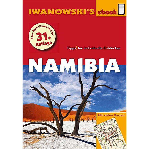 Namibia - Reiseführer von Iwanowski / Reisehandbuch, Michael Iwanowski