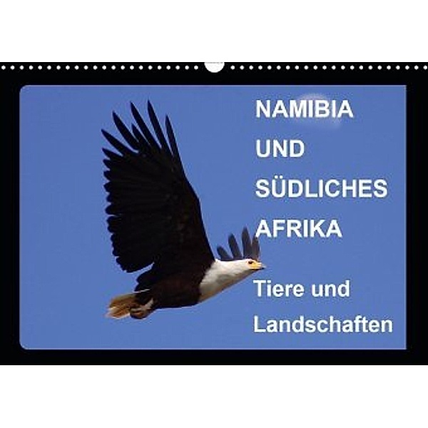 Namibia und Südliches Afrika - Tiere und Landschaften (Wandkalender 2020 DIN A3 quer), Eduard Tkocz