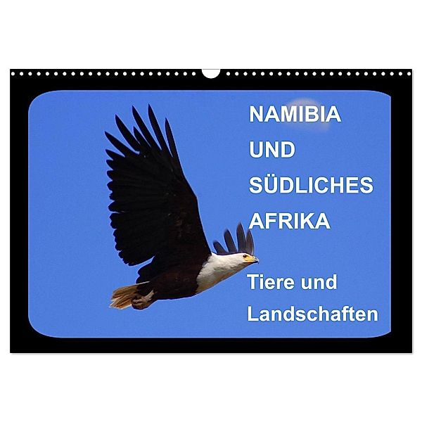 Namibia und Südliches Afrika - Tiere und Landschaften (Wandkalender 2025 DIN A3 quer), CALVENDO Monatskalender, Calvendo, Eduard Tkocz