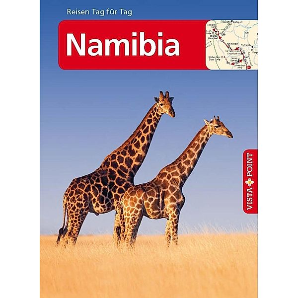 Namibia - VISTA POINT Reiseführer Reisen Tag für Tag, Elisabeth Petersen