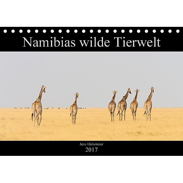 Namibias wilde Tierwelt (Tischkalender 2017 DIN A5 quer), Jens Hülsmeier