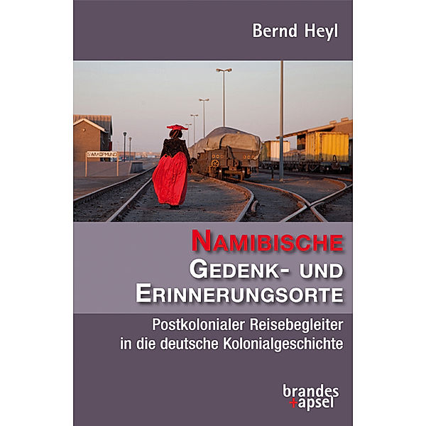 Namibische Gedenk- und Erinnerungsorte, Bernd Heyl