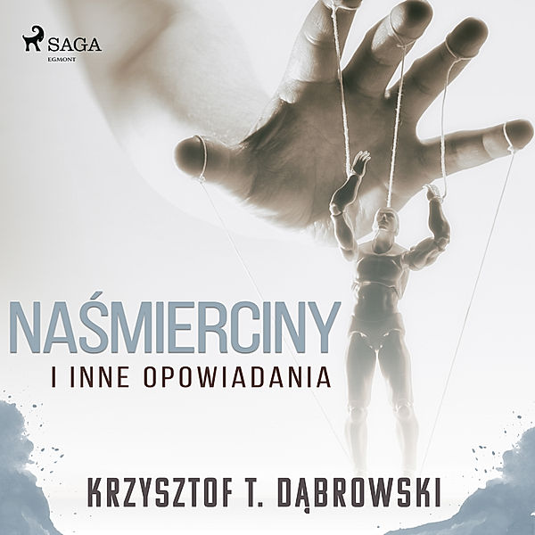 Naśmierciny i inne opowiadania, Krzysztof T. Dąbrowski