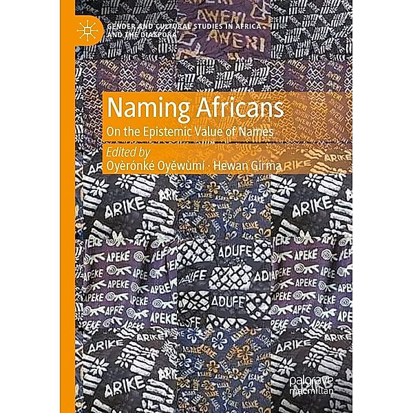 Naming Africans / Gender and Cultural Studies in Africa and the Diaspora