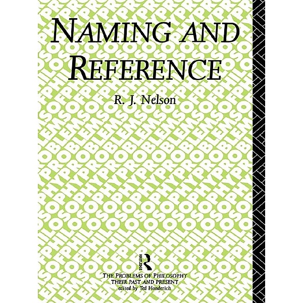 Naming and Reference, R. J. Nelson
