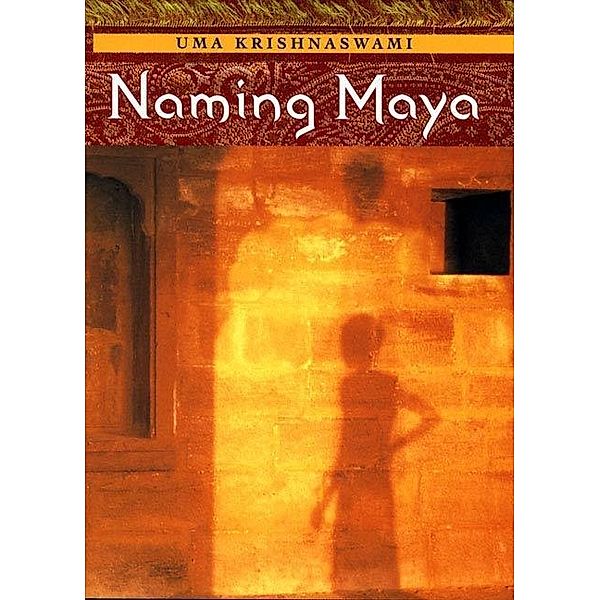 Naming Maya, Uma Krishnaswami