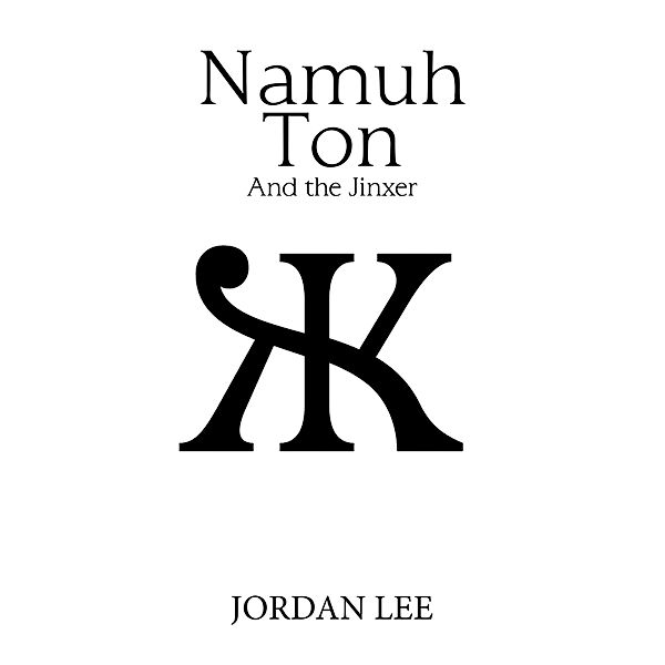 Namuh Ton, Jordan Lee