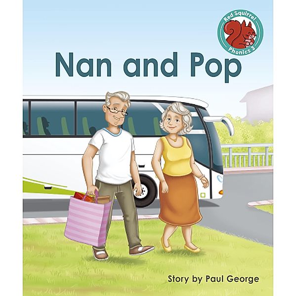 Nan and Pop / Raintree Publishers, Paul George