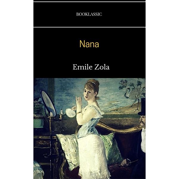 Nana, Emile Zola, Booklassic