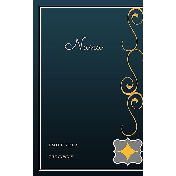 Nana, Emile Zola