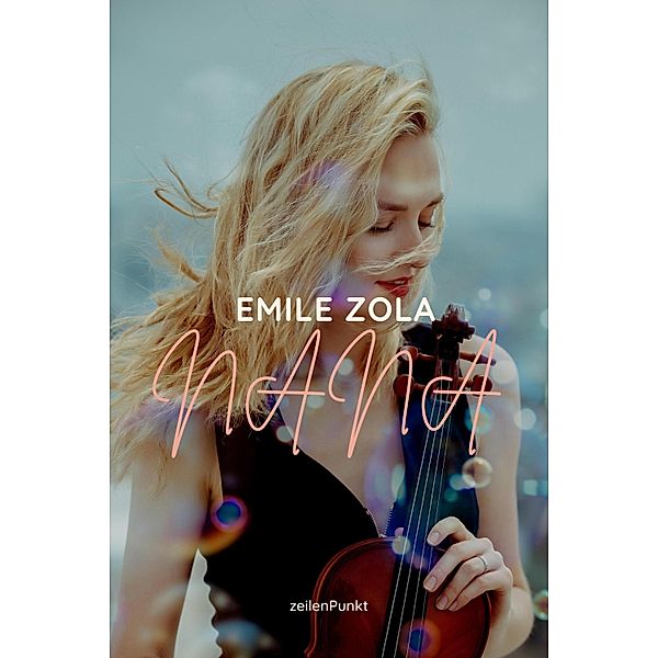 Nana, Emile Zola