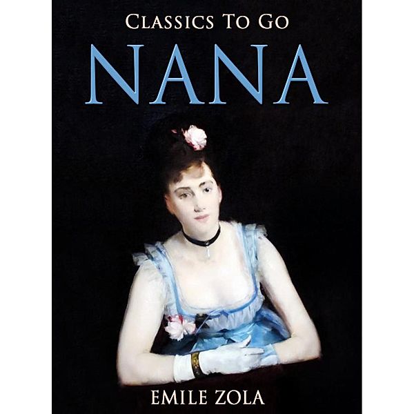 Nana, Émile Zola