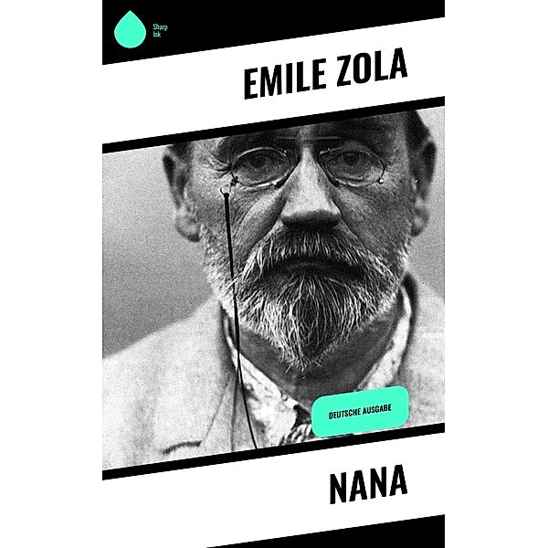 Nana, Emile Zola