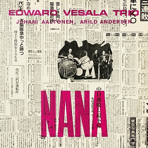 Nana, Vesala-Trio- Vesala