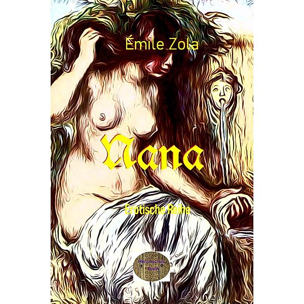 Nana, Émile Zola