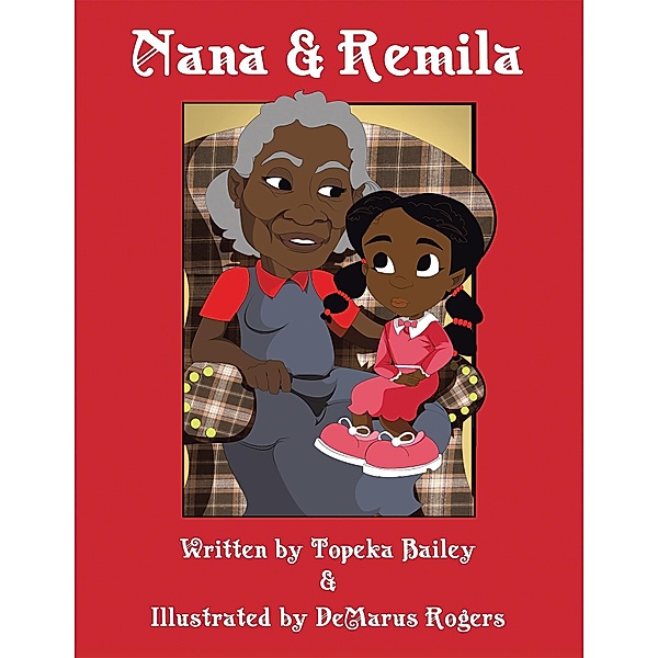 Nana and Remila, Topeka Bailey