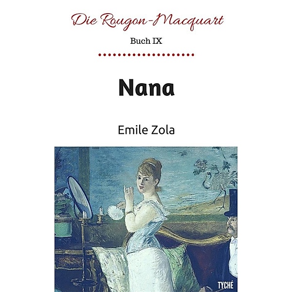 Nana (Deutsch Version), Emile Zola
