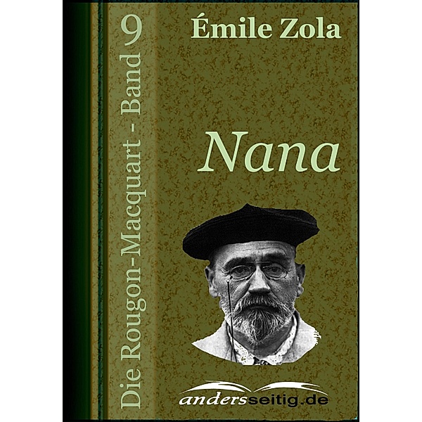 Nana / Die Rougon-Macquart, Émile Zola