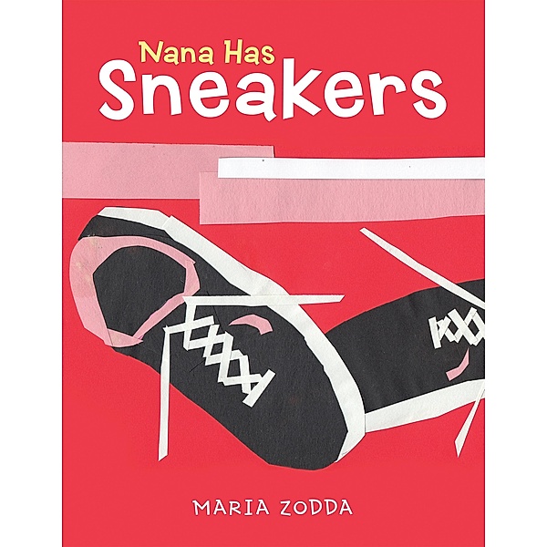 Nana Has Sneakers, Maria Zodda