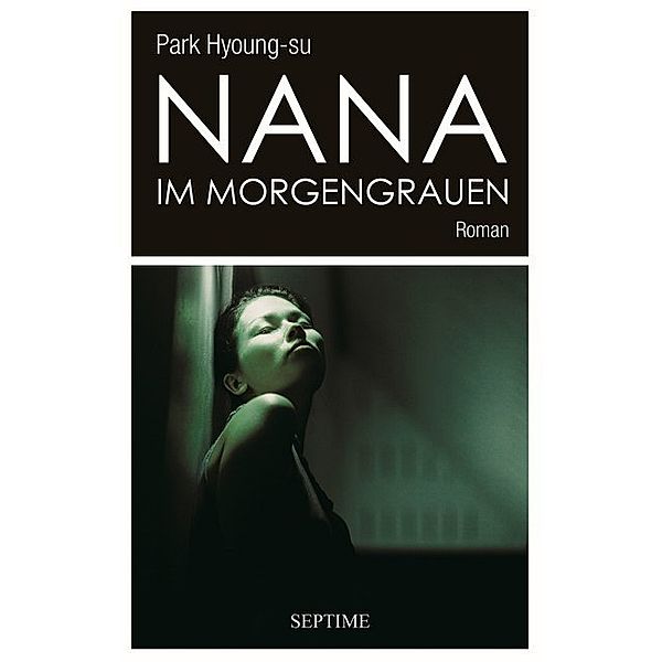 Nana im Morgengrauen, Park Hyoung-su