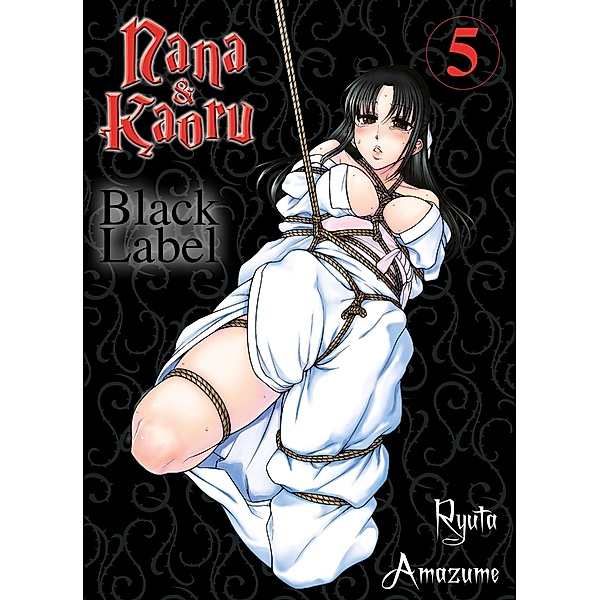 Nana & Kaoru - Black Label, Band 5 / Nana & Kaoru - Black Label Bd.5, Ryuta Amazume