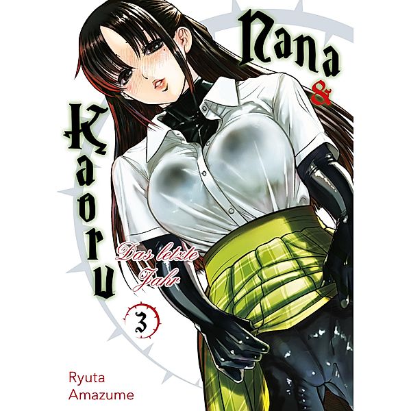 Nana & Kaoru: Das letzte Jahr Bd.3, Ryuta Amazume