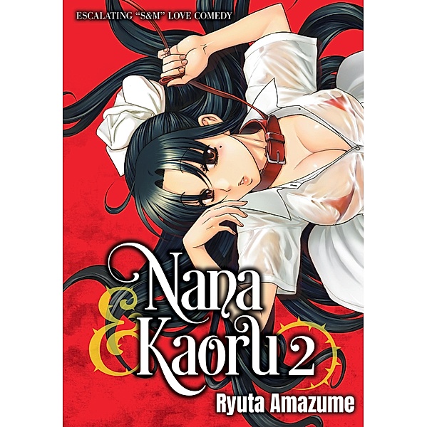 Nana & Kaoru, Volume 2 / DENPA BOOKS, Amazume Ryuta
