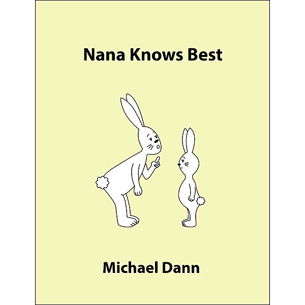 Nana Knows Best, Michael Dann