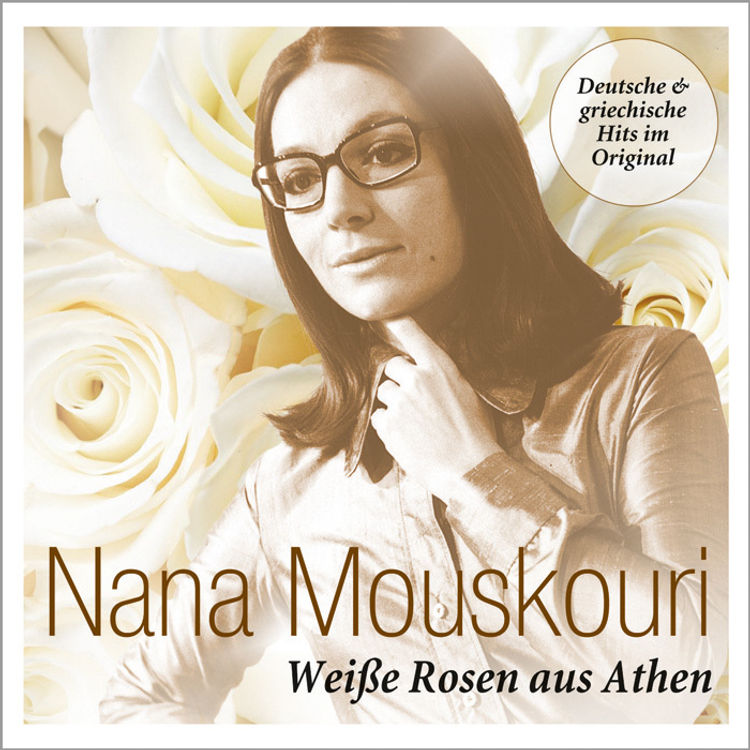 Nana Mouskouri - Weiße Rosen aus Athen von Nana Mouskouri günstig |  Weltbild.de