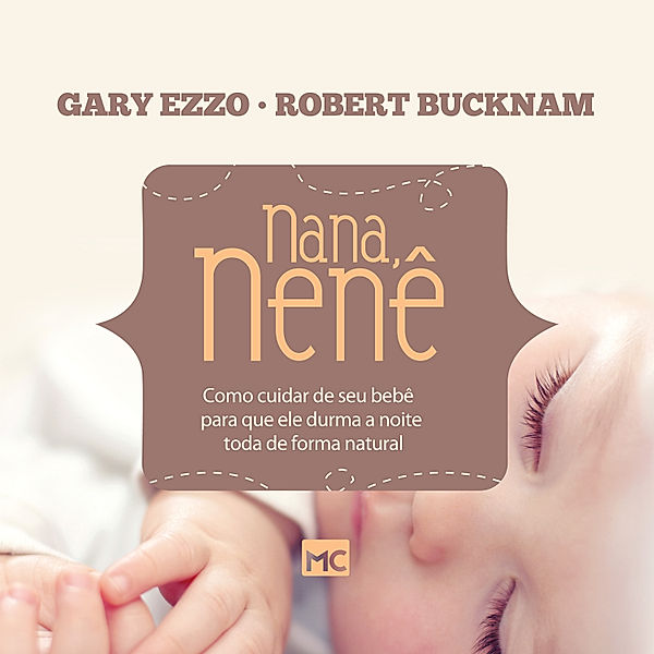 Nana, nenê, Gary Ezzo