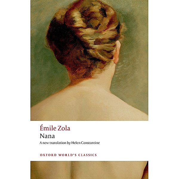 Nana / Oxford World's Classics, Émile Zola
