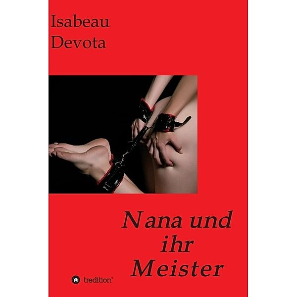 Nana und ihr Meister, Isabeau Devota