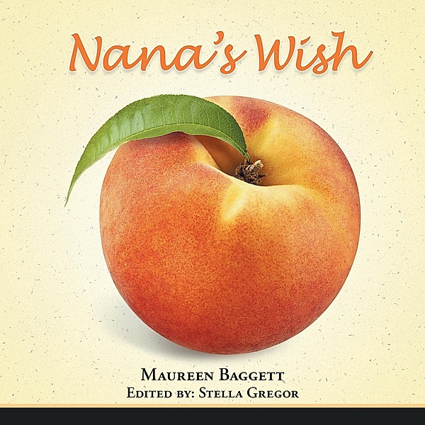 Nana's Wish, Maureen Baggett