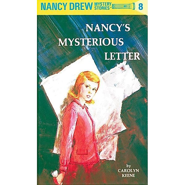 Nancy Drew 08: Nancy's Mysterious Letter / Nancy Drew Bd.8, Carolyn Keene