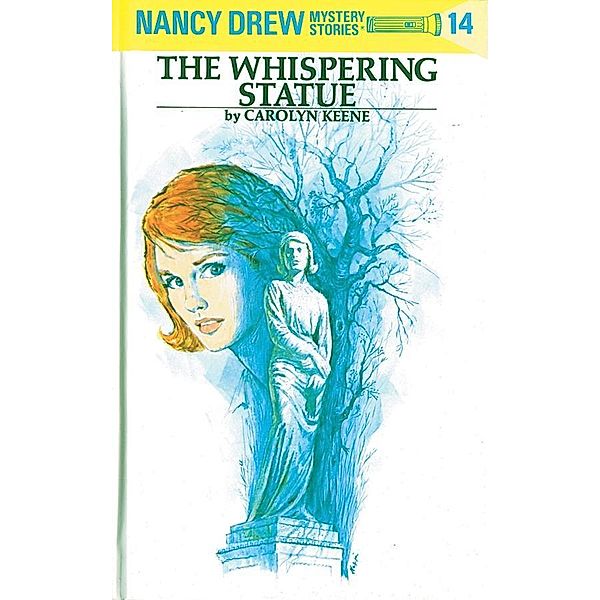 Nancy Drew 14: The Whispering Statue / Nancy Drew Bd.14, Carolyn Keene